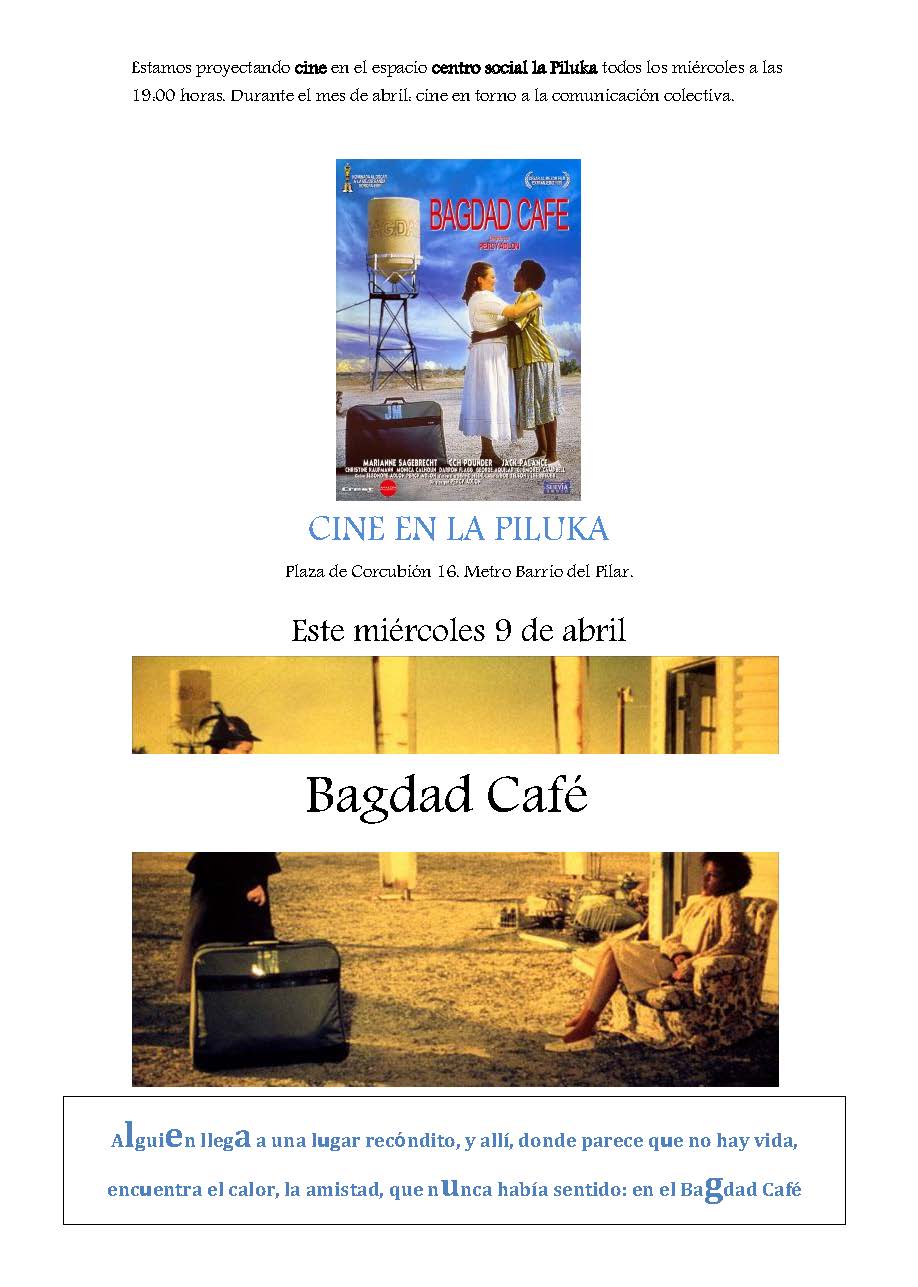 Alguien llega a un lugar recóndito, y allí, donde parece que no hay vida, encuentra el calor, la amistad, que nunca había sentido: en el Bagdad Café. El miércoles 9 […]