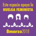 La Piluka estará disponible para todo lo relacionado con la #HuelgaFeminista, antes, durante y después del 8M. Además de todas las acciones propiamente de la huelga, la Piluka será uno […]