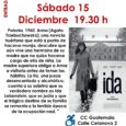 SÁBADO 15 de diciembre a las 19:00 Cine Ida (Sister of Mercy) Año  2013 Duración  80 min. Dirección   Pawel Pawlikowski Polonia, 1960. Anna (Agata Trzebuchowska), una noviciahuérfana que está a […]