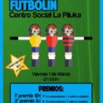 ???? [[Campeonato de Futbolín Pilukero]] ???? ????????Vente el viernes 1 de marzo a jugar al futbolín a la Piluka, habrá música, bebida y tapeo. Mejor ambiente imposible.