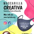 La Juventud Activa del Barrio del Pilar organiza un concurso de diseños de mascarillas. Descarga tu plantilla en este enlace. Y envia tu diseño a juventudactivadelpilar@gmail.com. Aceptamos diseños hasta el […]