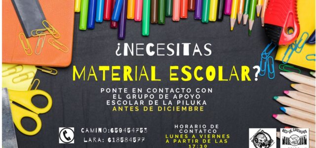 ¿Necesitas material escolar? Ponte en contacto con el Grupo de Apoyo Escolar de La Piluka durante este mes de noviembre.