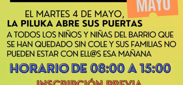 El próximo MARTES 4 de MAYO, NO HAY CLASE porque los colegios serán utilizados para las elecciones. Desde el Centro Social Autogestionado La Piluka hemos organizado una guardería para que […]