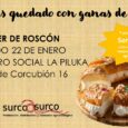 El arte culinario hecho roscón. Una gran oportunidad para conocer el secreto de la masa. IMPORTANTE! Trae tu tupper para llevarte tu masa de roscón. Y si ello no era […]