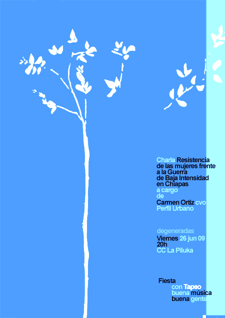 Este viernes volvemos a abrir la Piluka las Degeneradas y esta vez vamos a hacer una charla sobre la Resistencia de las mujeres frete a la Guerra de Baja Intensidad […]