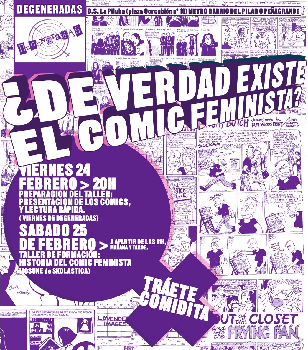 Este viernes de DeGeNEraDAs 24 de febrero  a las 20:00 tendremos una pequeña introducción a los comics feministas, después habrá pintxos y fiesta. Y el sábado 25 de febrero a […]