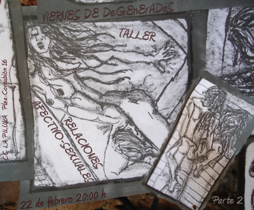 Este viernes 22 de febrero a las 20:00 horas: DeGeNErAdAs realizaremos la segunda parte del taller   de relaciones afectivo-sexuales. Te invitamos a pasarte por la Piluka y juntas/os hablar sobre […]