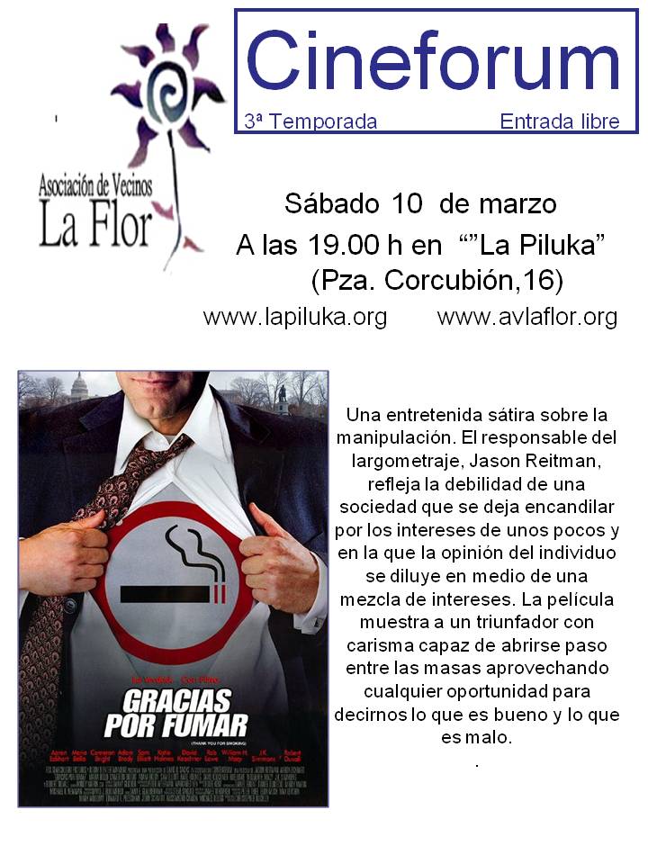 «Gracias por fumar» (2005)  Jason Reitman Nick Naylor es el carismático portavoz de una gran empresa tabacalera americana, Big Tobacco. Su trabajo implica publicitar el tabaco, maquinar campañas de imagen […]