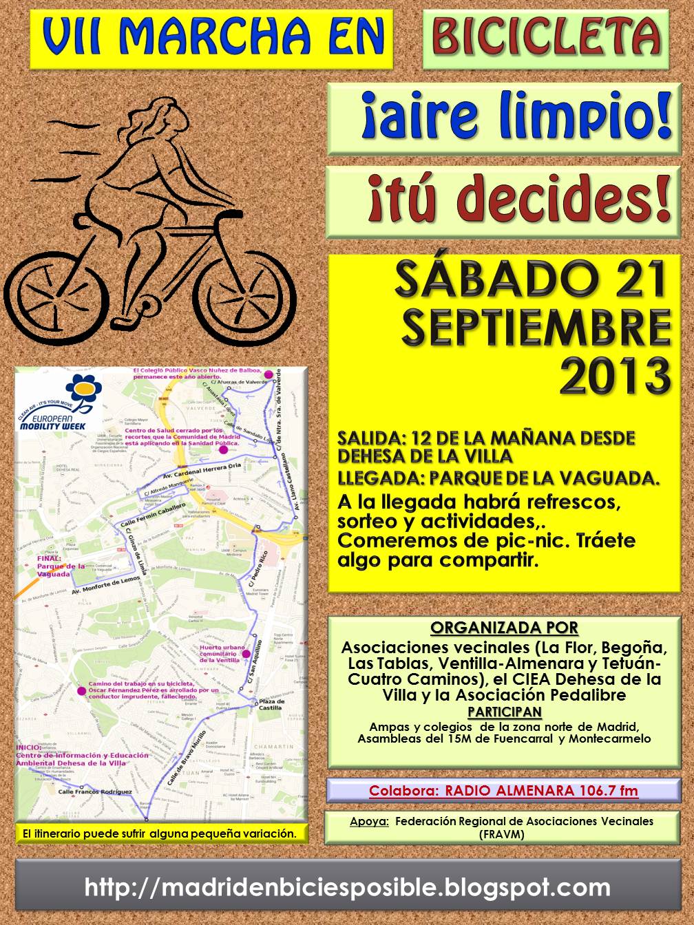 COMUNICADO DE LA MARCHA EN BICICLETA. SÁBADO 21 DE SEPTIEMBRE DE 2013  ¡AIRE LIMPIO! ¡TÚ DECIDES! SEMANA EUROPEA DE LA MOVILIDAD 2013 “La bicicleta es una máquina silenciosa y perfecta, […]