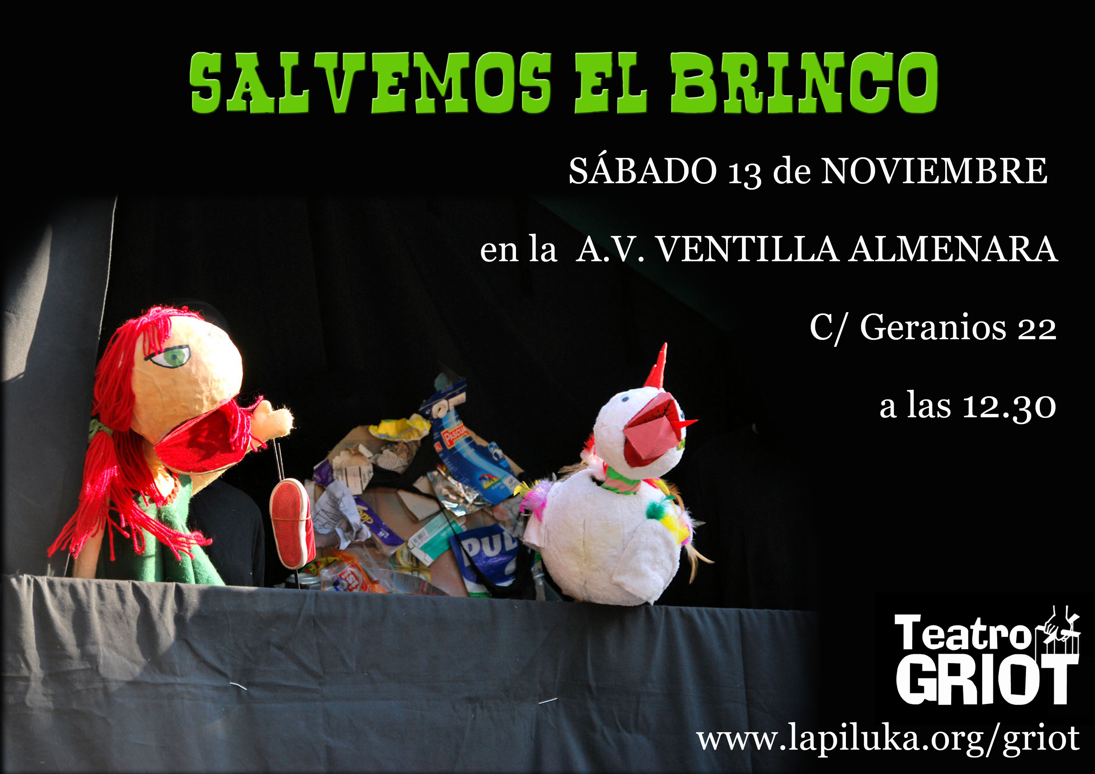 «Salvemos el Brinco», sábado 13 de noviembre a las 12:30 en la A.V. Ventilla Almenara, c/ Geranios 22 por Teatro GRIOT