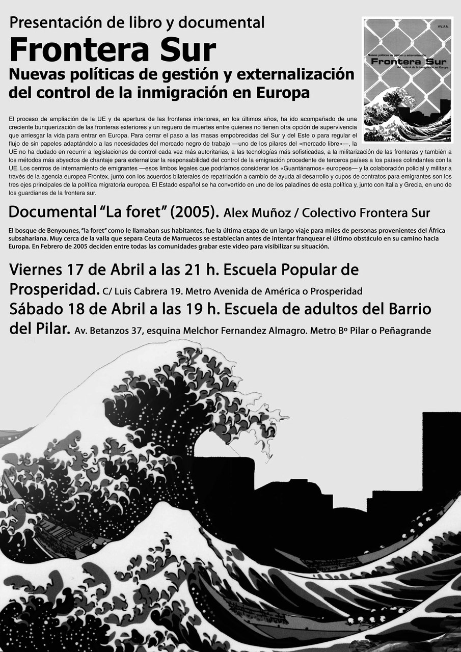 PRESENTACIÓN DEL LIBRO «FRONTERA SUR» Y PROYECCIÓN DEL DOCUMENTAL «LA FORET» VIERNES 17 de ABRIL a las 21h00’, en la ESCUELA POPULAR de PROPERIDAD. SABADO 18 de ABRIL a las […]