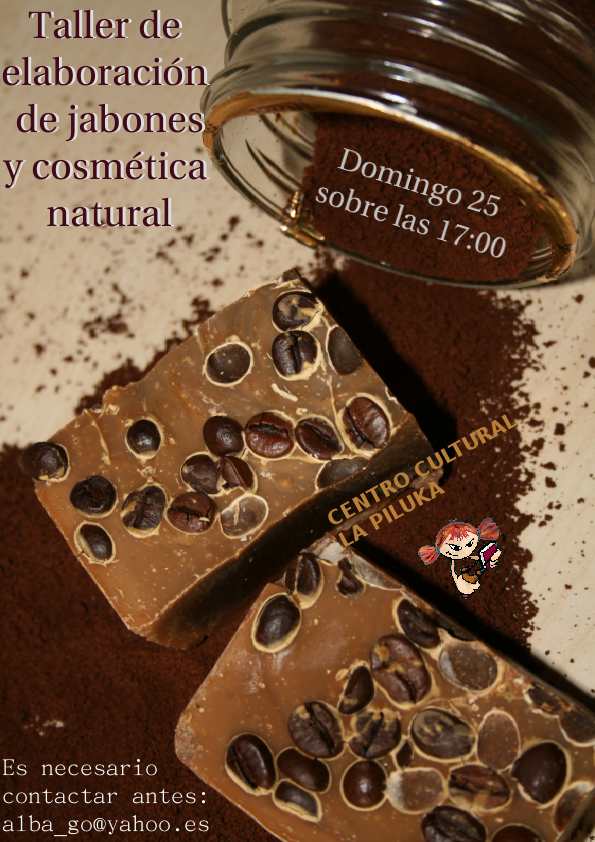 Este Domingo 25 de abril sobre las 17:00, realizaremos un taller de jabones y cosmética natural. Apúntate: alba_go@yahoo.es